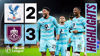 FIRST HALF GOALS As Clarets Take Points! HIGHLIGHTS | Crystal Palace 2 - 3 Burnley