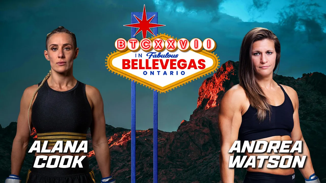Alana Cook vs Andrea Watson | BTC XXVII: Bellevegas | Belleville, ON background