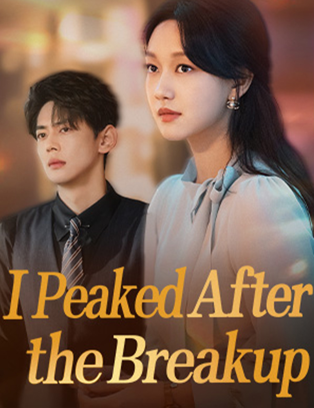I Peaked  After the Breakup （Dubbed） poster