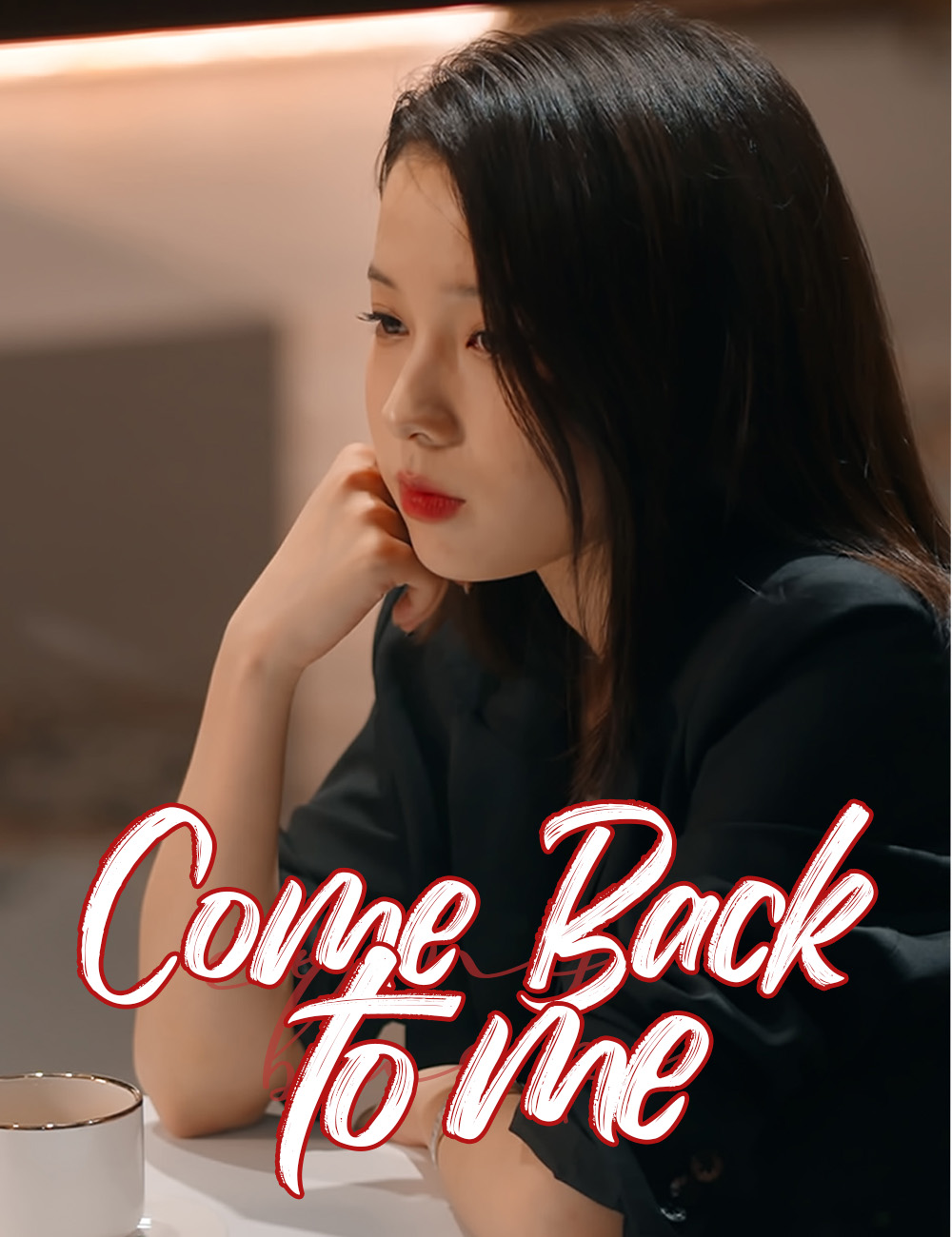 Come Back to Me poster