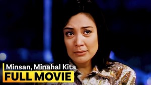 Minsan, Minahal Kita
