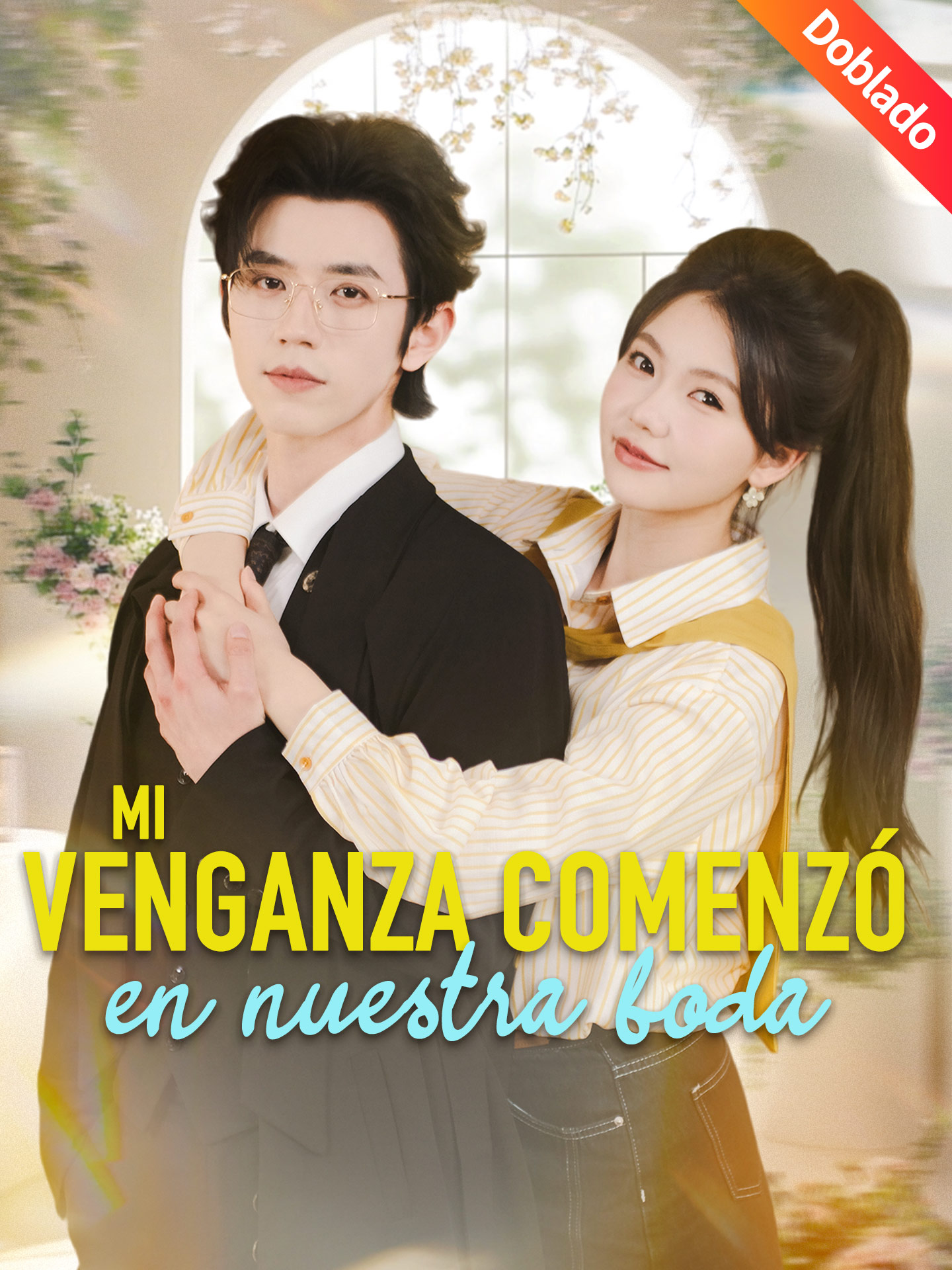 [Doblado]Mi venganza comenzó en nuestra boda poster