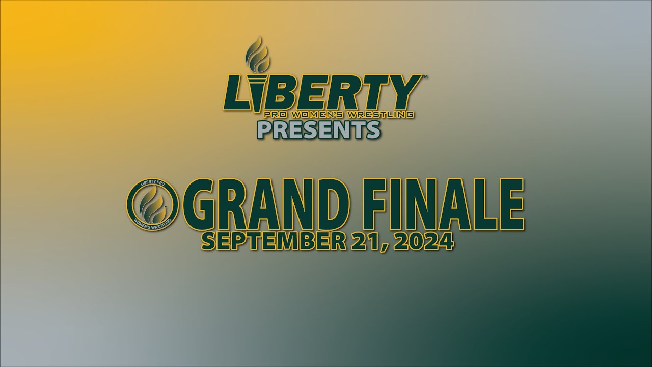 Grand Finale - Liberty Pro Women's Wrestling