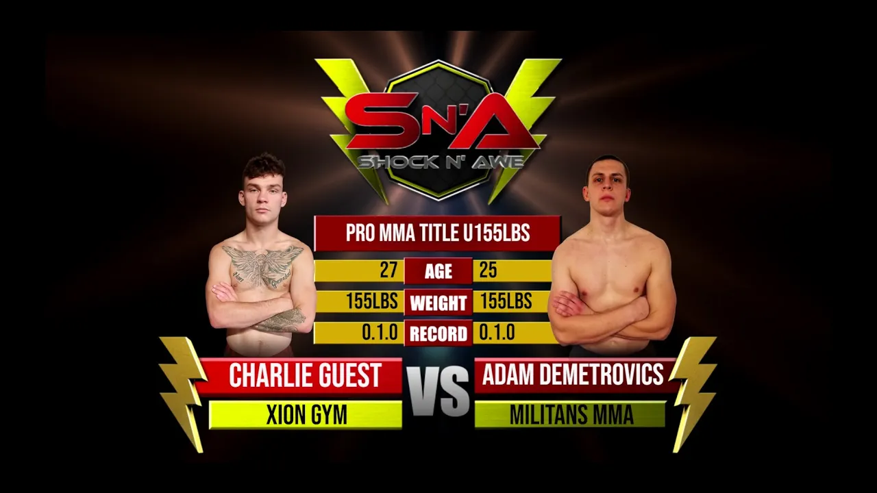 Shock N Awe 34 - Charlie Guest vs Adam Dimitrovics Lightweight Professional MMA backdrop