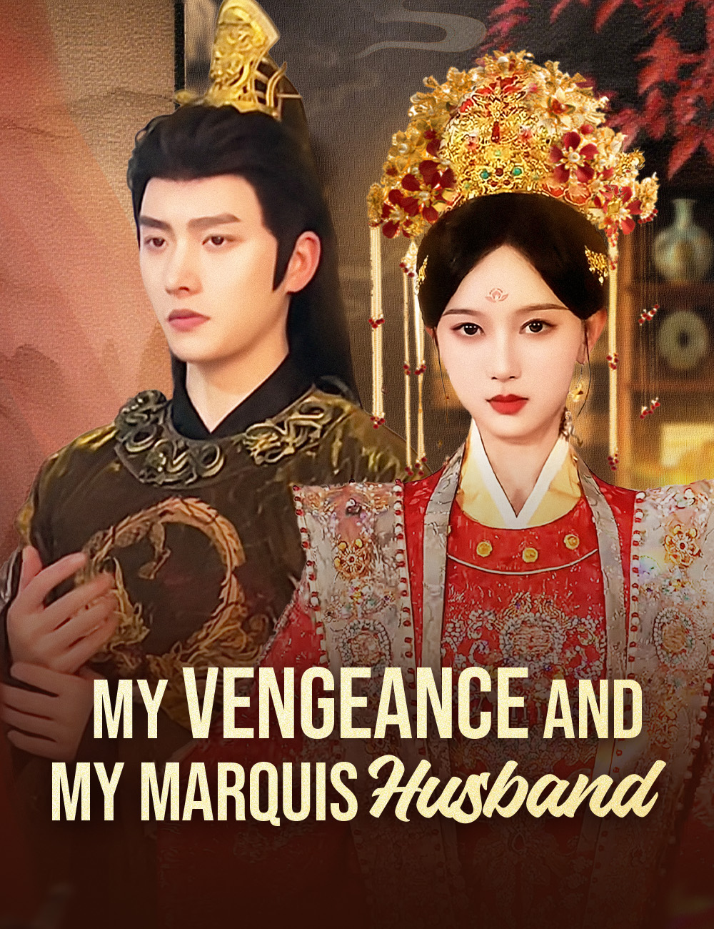 My Vengeance And My Marquis Husband poster