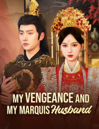 My Vengeance And My Marquis Husband