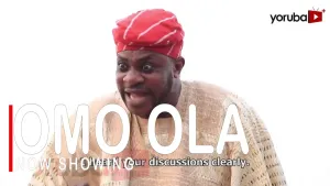 Omo Ola Latest Yoruba Movie Drama