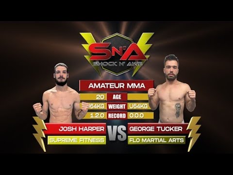 Shock N Awe 37- Josh Harper vs George Tucker Catchweight 64kg Amateur MMA background