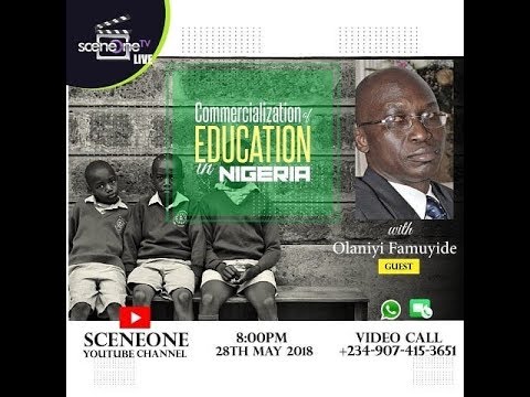 SceneOneTV Live Day 37 MCM (Commercialisation of Education in Nigeria: Benefits and Hazards)