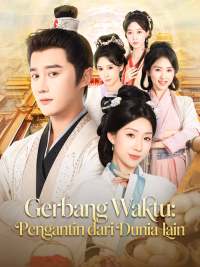 Gerbang Waktu: Pengantin dari Dunia Lain [Indonesian]