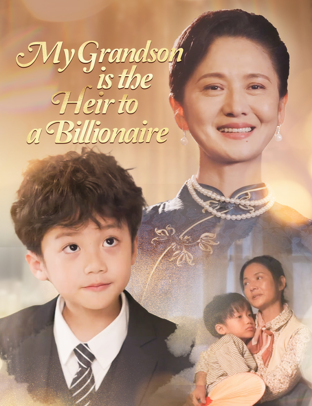 My Grandson is the Heir to a Billionaire（Dubbed） poster