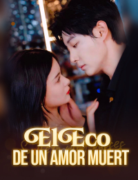 El Eco de un Amor Muerto