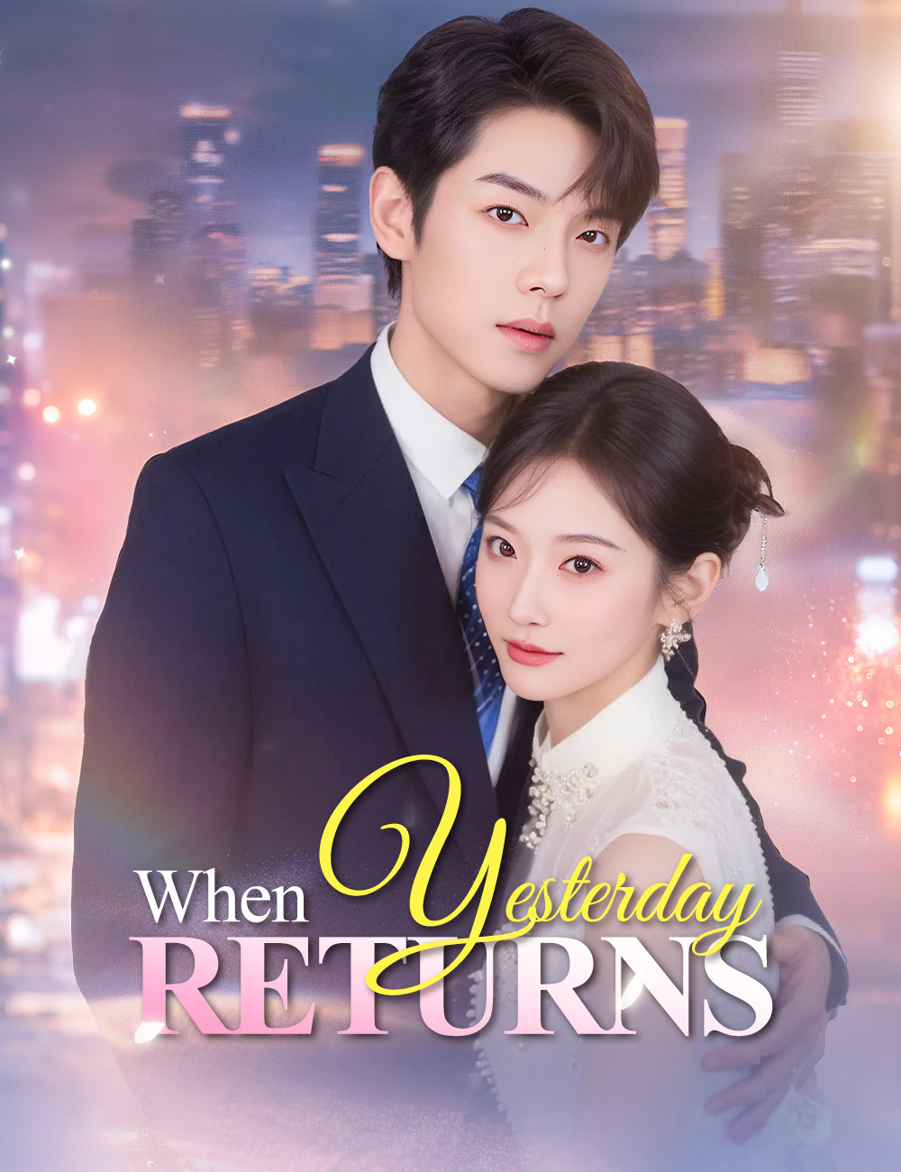 When Yesterday Returns poster