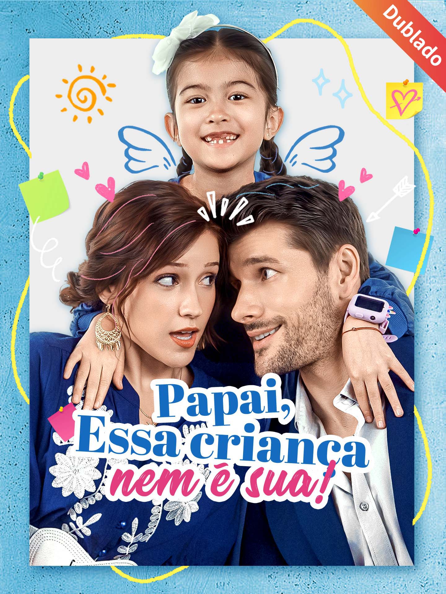 [Dublado] Papai, Essa Criança Nem É Sua! poster