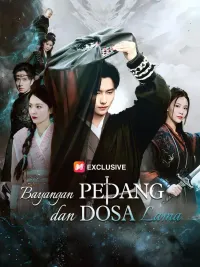 (Sulih suara) Bayangan Pedang dan Dosa Lama