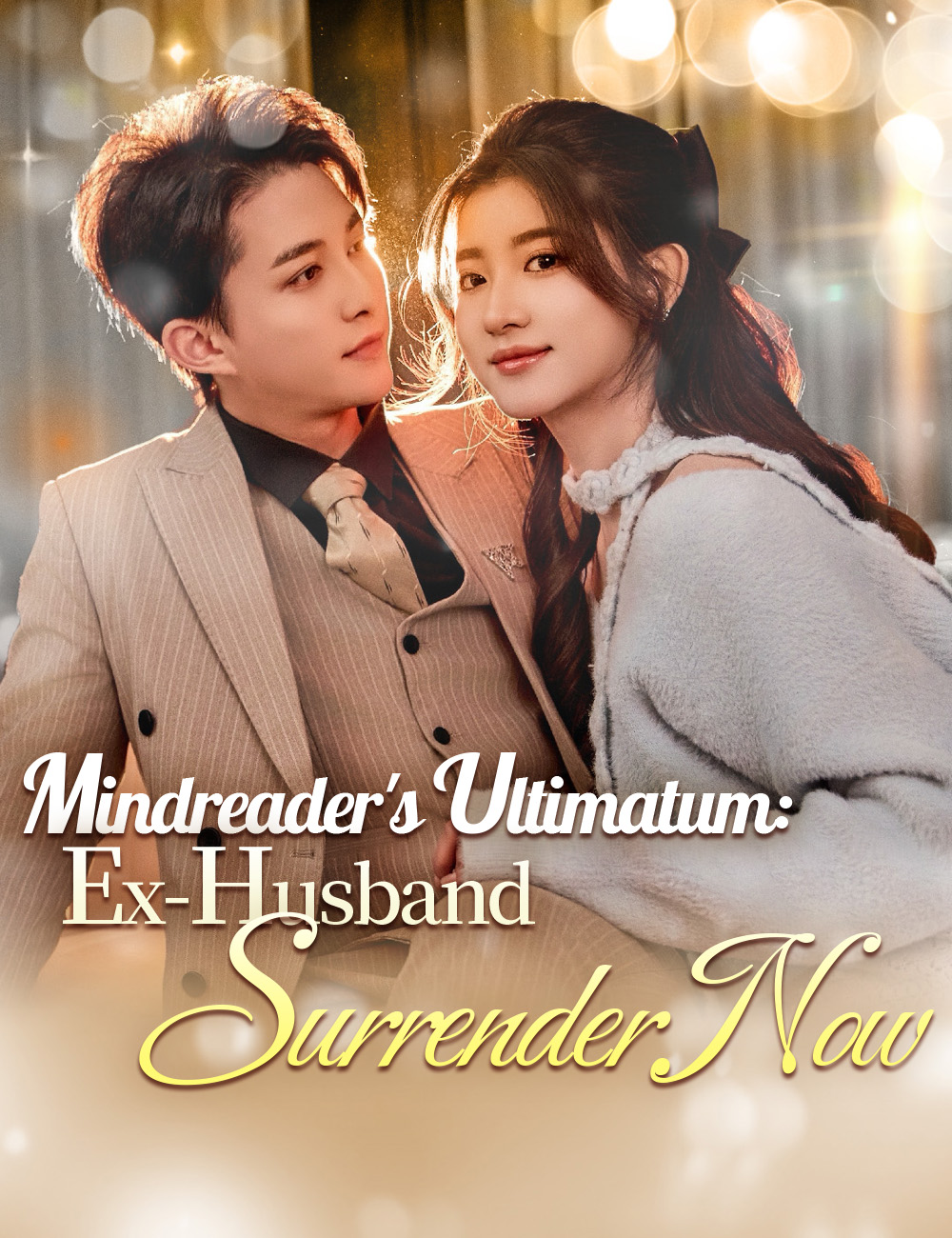 Mindreader's Ultimatum: Ex-Husband, Surrender Now poster
