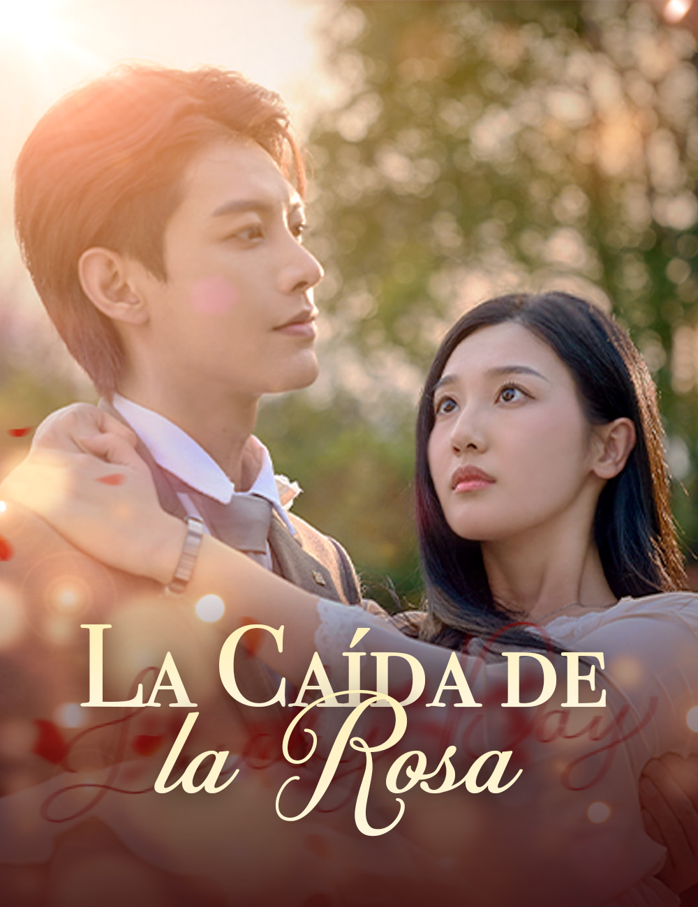 La Caída de la Rosa poster