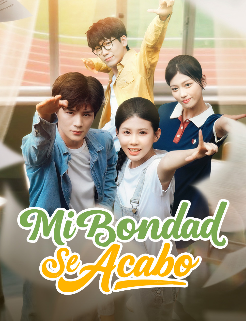 Mi Bondad Se Acabó poster