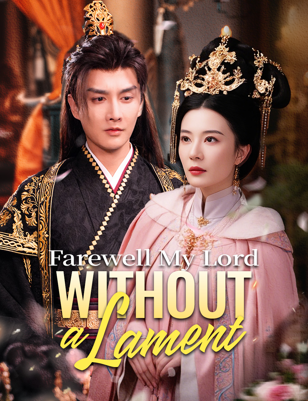 Farewell, My Lord, Without a Lament poster