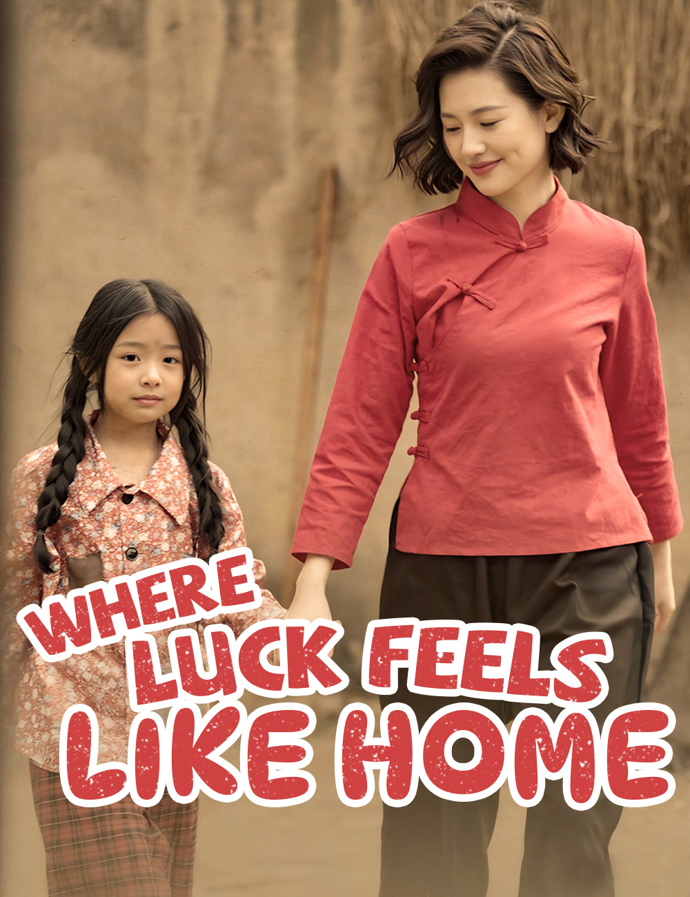 Where Luck Feels Like Home poster