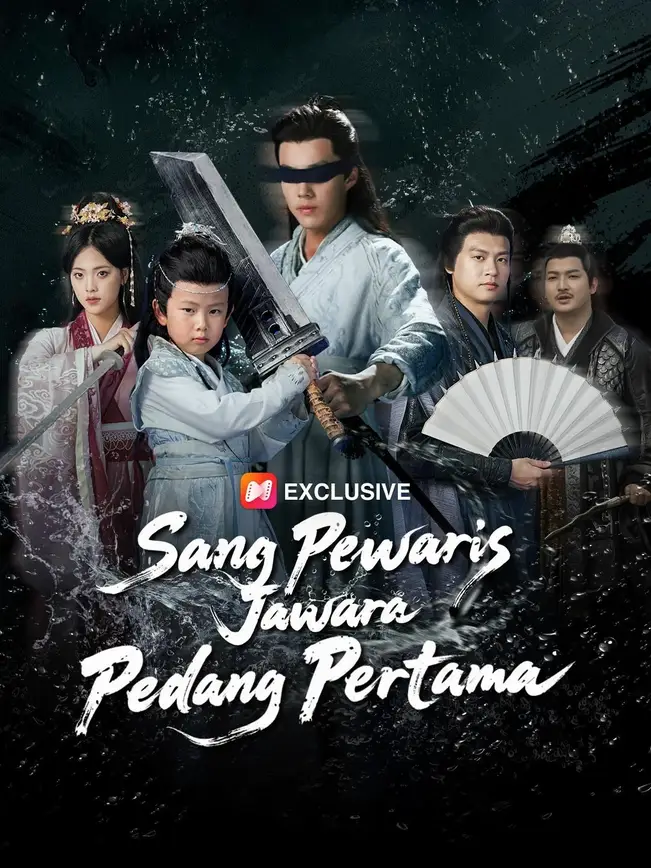 (Sulih suara) Sang Pewaris Jawara Pedang Pertama poster