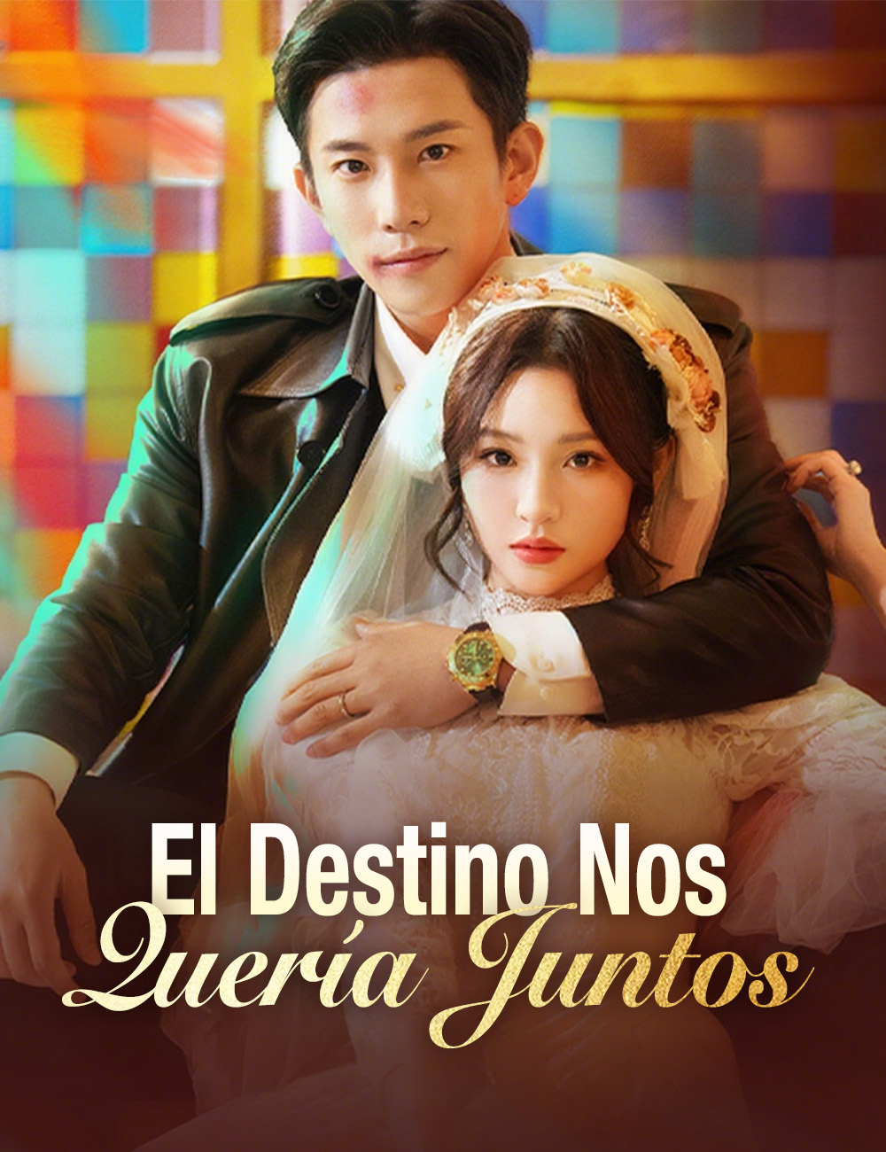 El Destino Nos Quería Juntos poster