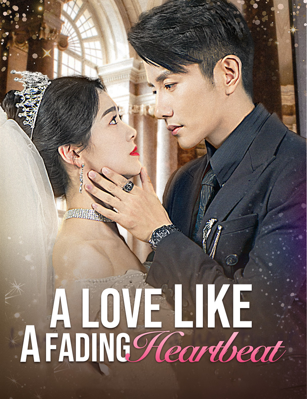 A Love Like a Fading Heartbeat poster