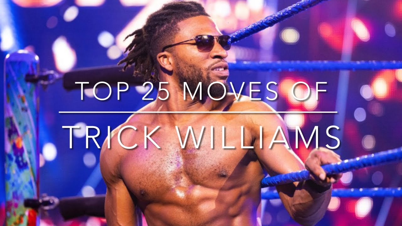 Top 25 Moves of Trick Williams (2022) backdrop