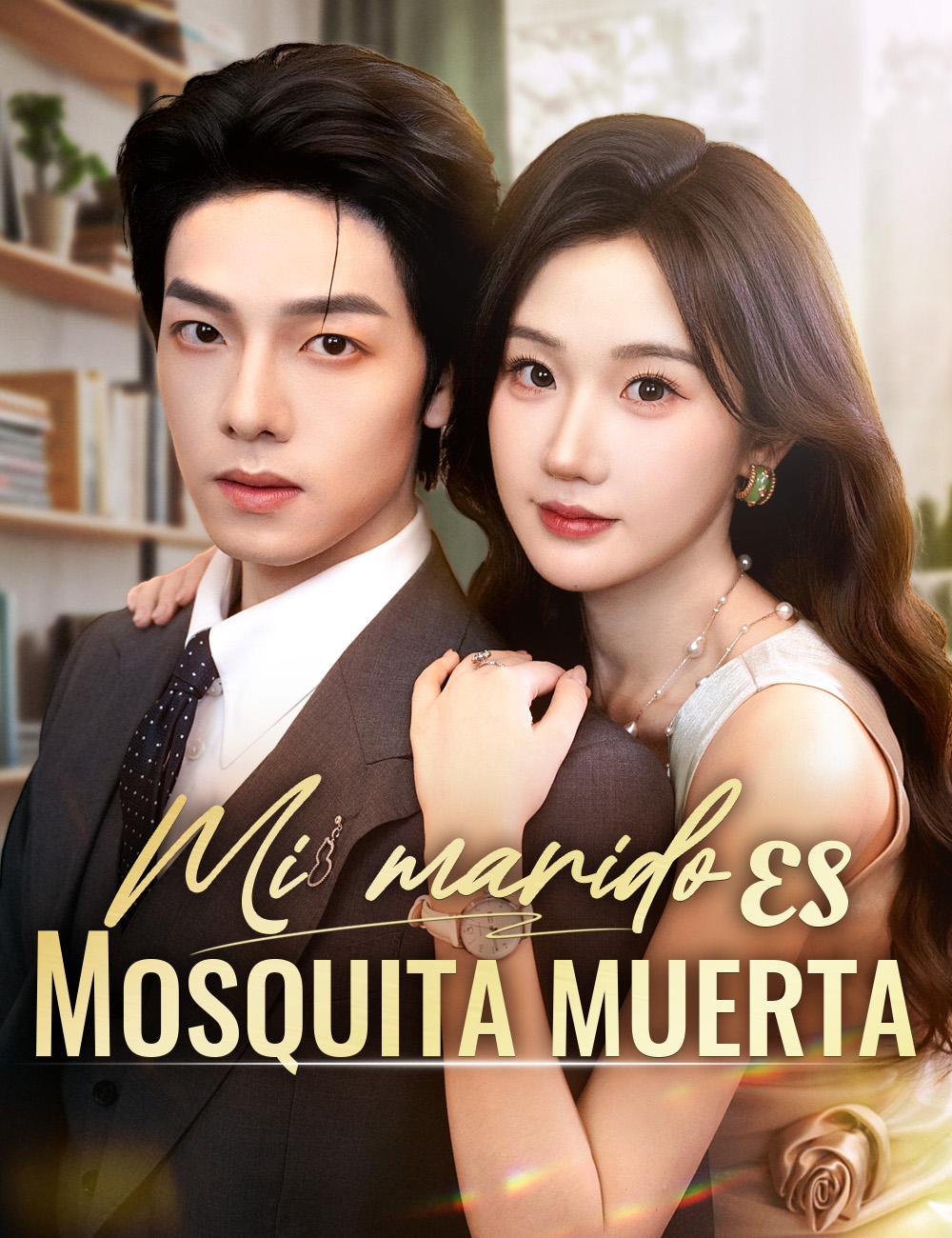 Mi marido es mosquita muerta poster