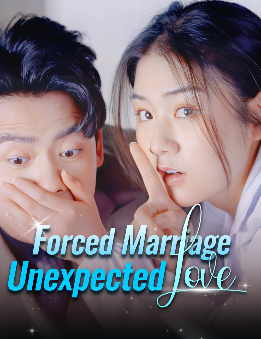 Forced Marriage, Unexpected Love poster