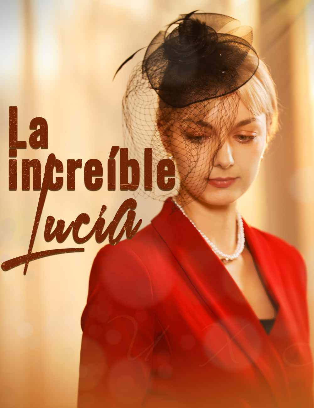 La increíble Lucía poster