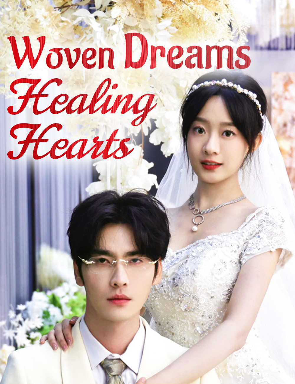 Woven Dreams, Healing Hearts poster