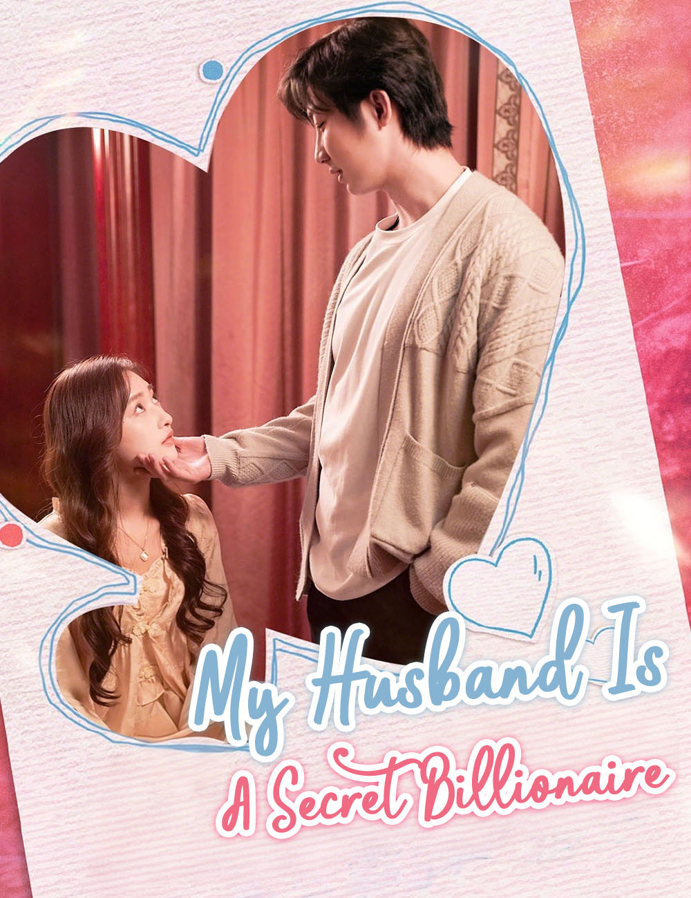 My Husband Is A Secret Billionaire poster - similar to She Let Go, He Lost All (English-dubbed)