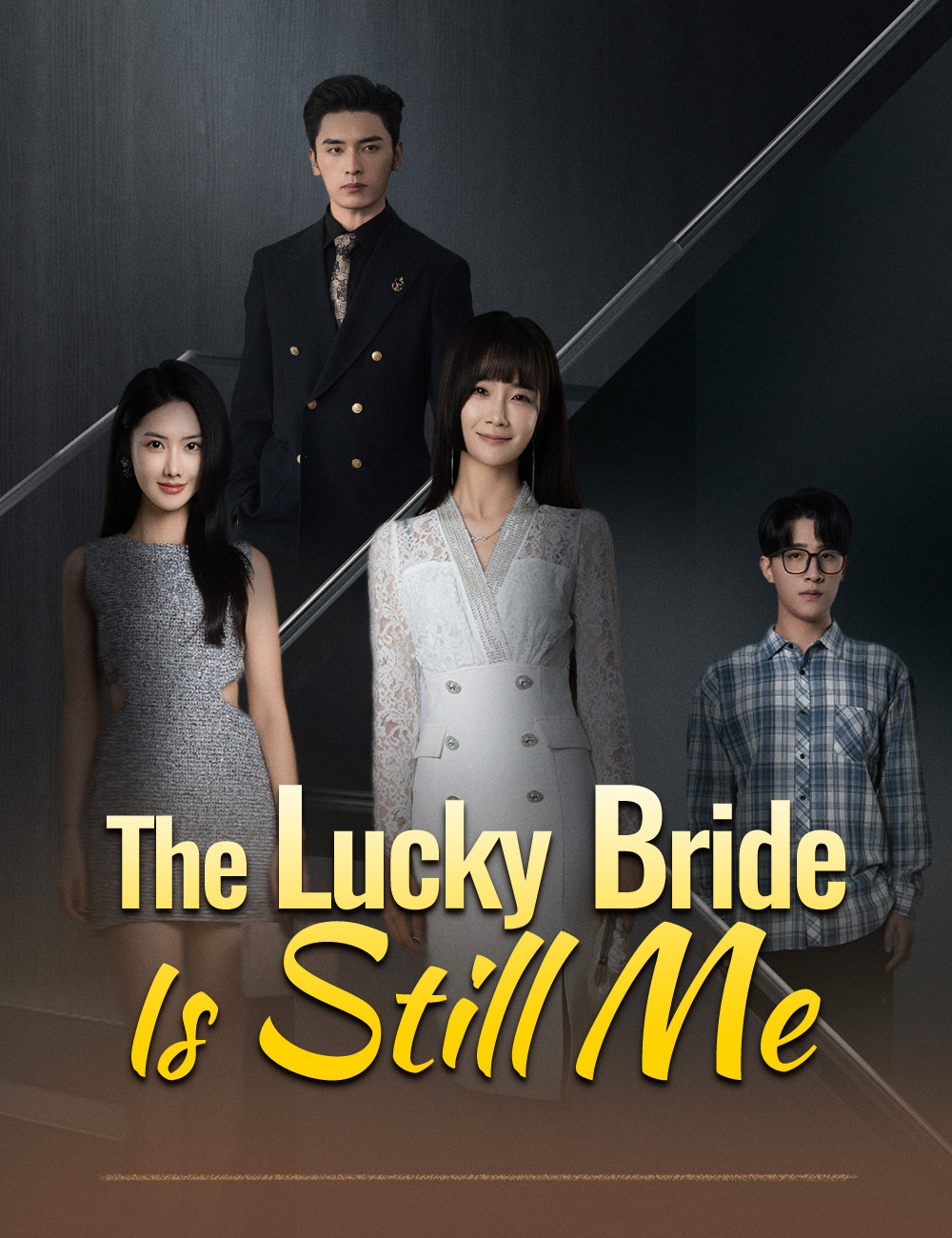 The Lucky Bride Is Still Me poster