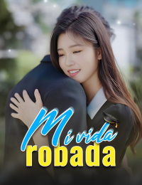 Mi vida robada