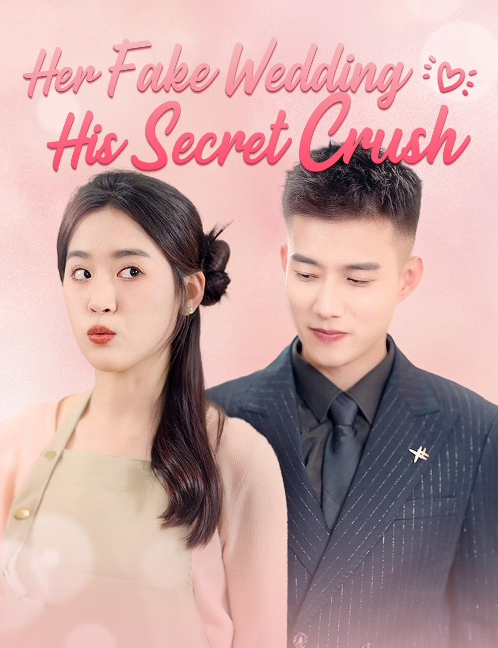 Her Fake Wedding, His Secret Crush poster