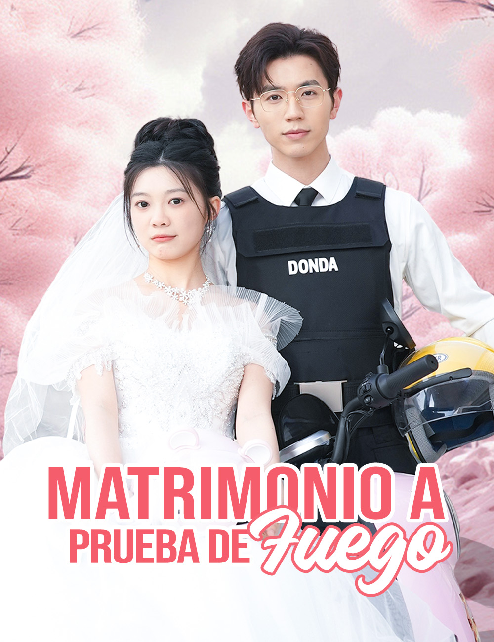 Matrimonio a Prueba de Fuego poster