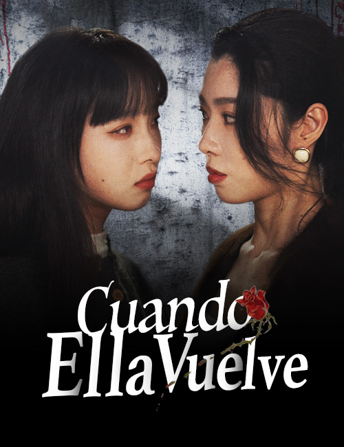 Cuando Ella Vuelve poster