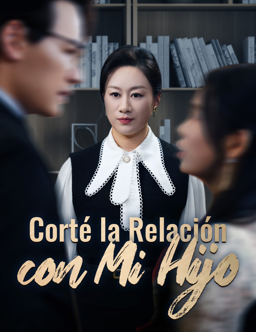 Corté la Relación con Mi Hijo poster