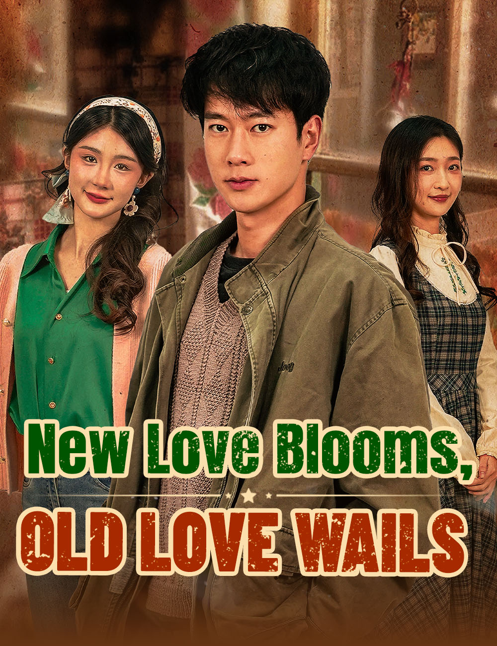 New Love Blooms, Old Love Wails poster