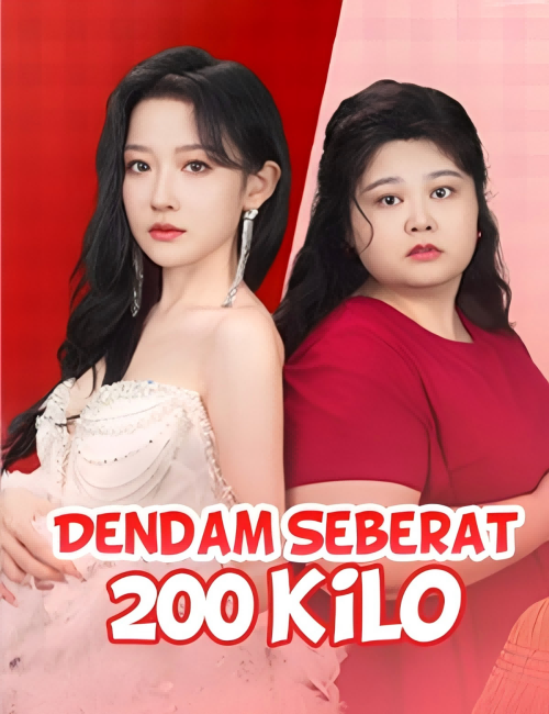Dendam Seberat 200 Kilo poster