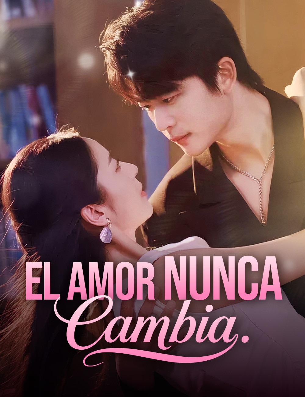 El Amor Nunca Cambia poster