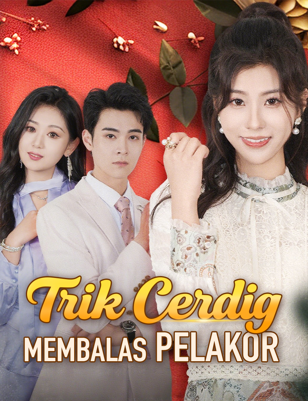 Trik Cerdik Membalas Pelakor poster