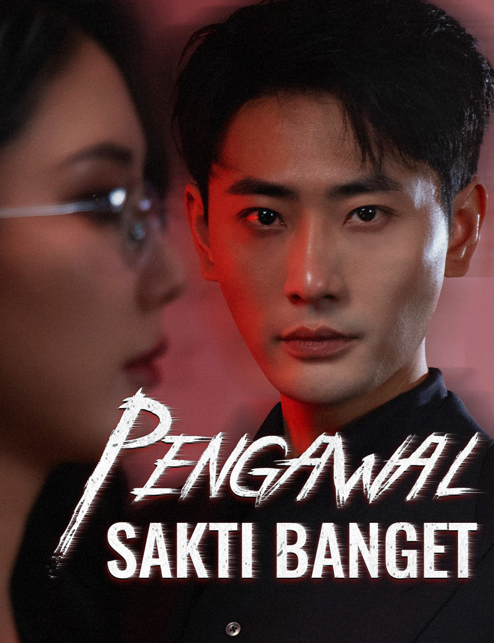 Pengawal Sakti Banget poster