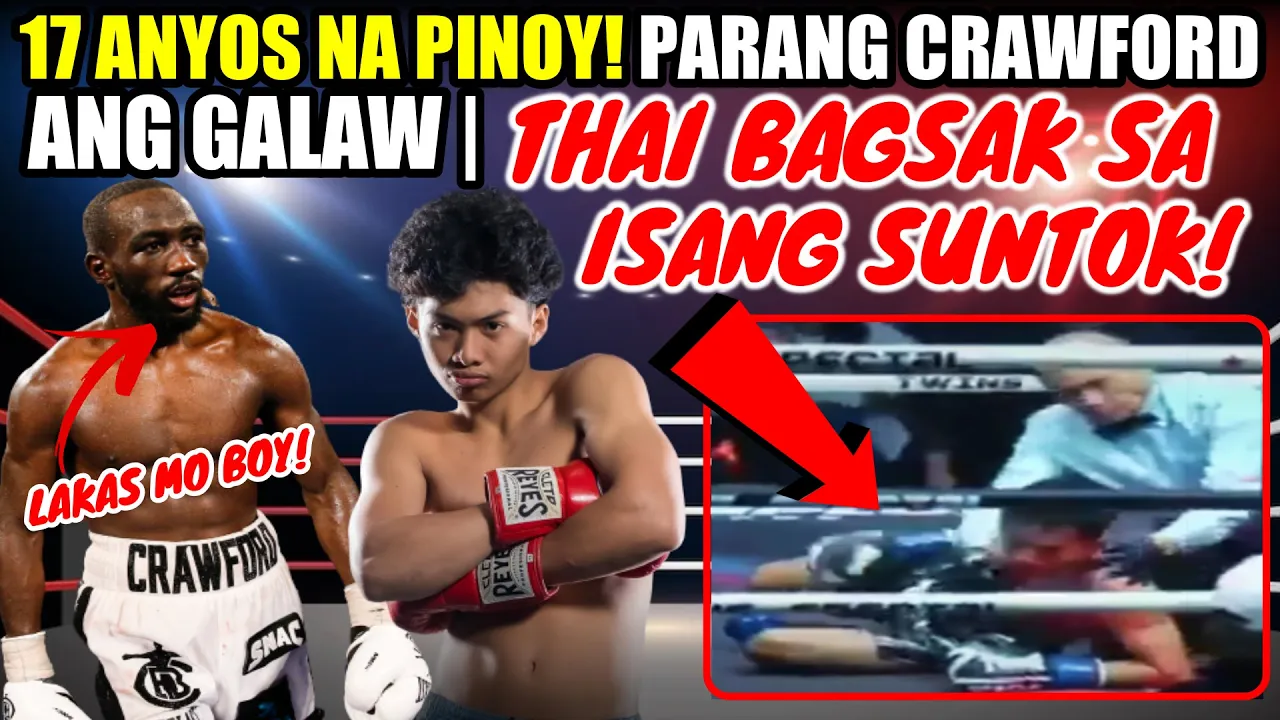 17ANYOS NA PINOY MALA CRAWFORD ANG GALAW | THAI BAGSAK SA ISANG SUNTOK