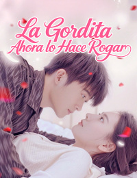 La Gordita que Ahora lo Hace Rogar
