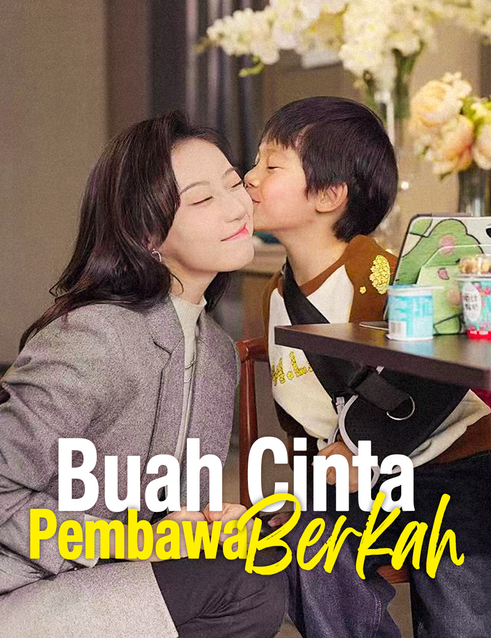 Buah Cinta Pembawa Berkah(Dubbing) poster