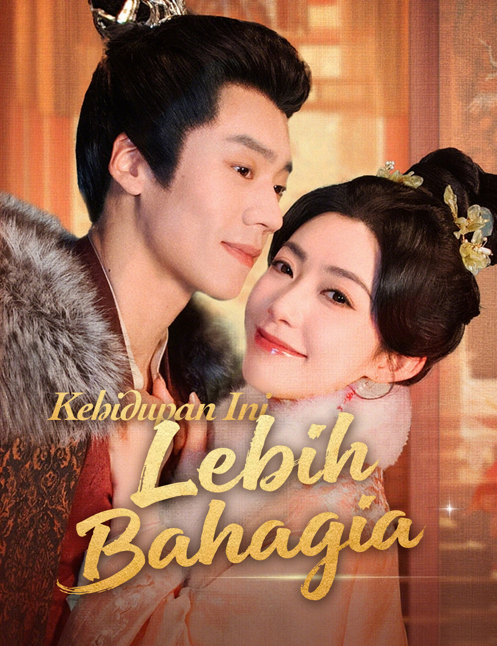 Kehidupan Ini Lebih Bahagia poster