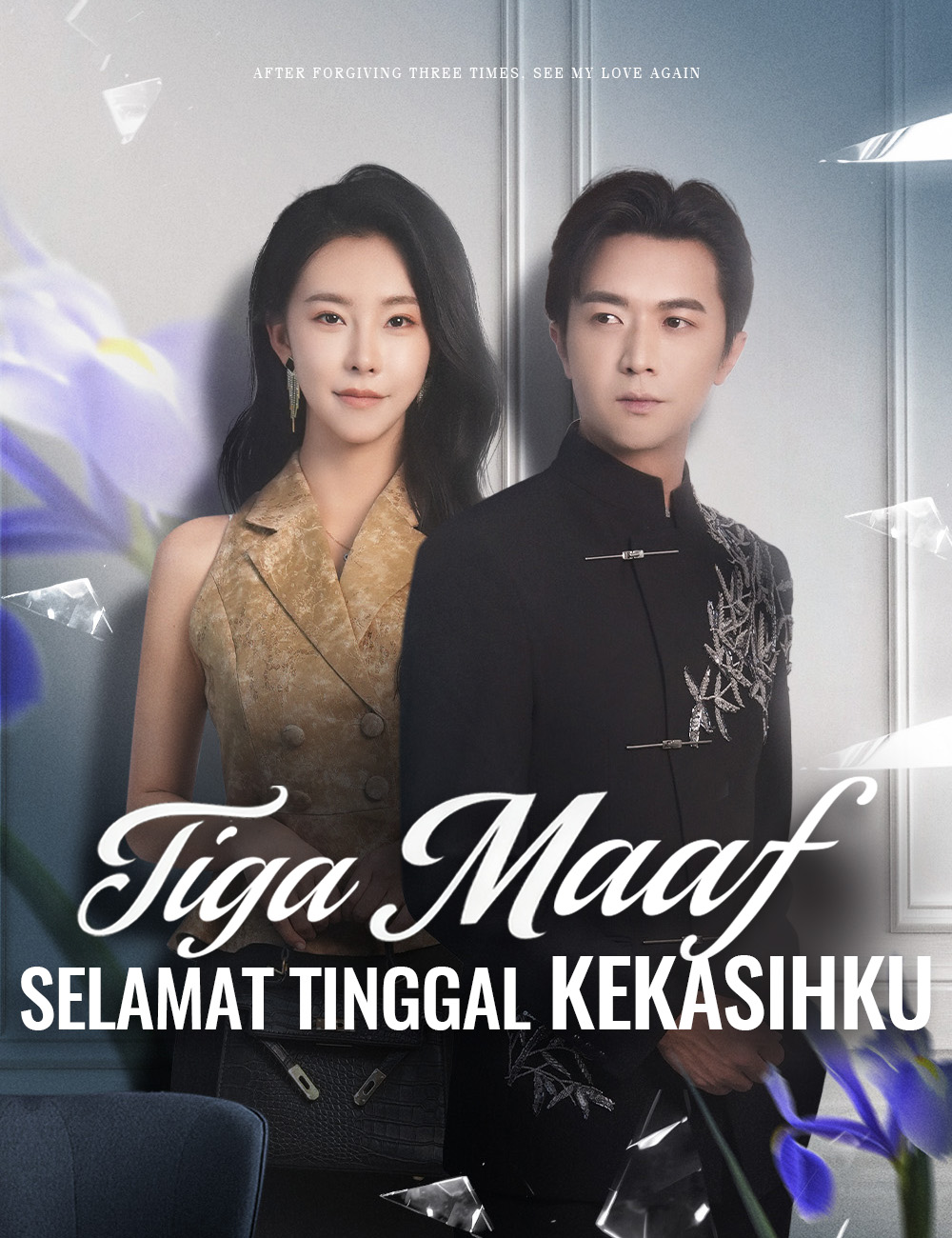Tiga Maaf, Selamat Tinggal Kekasihku (2024) | Watch on Movi47
