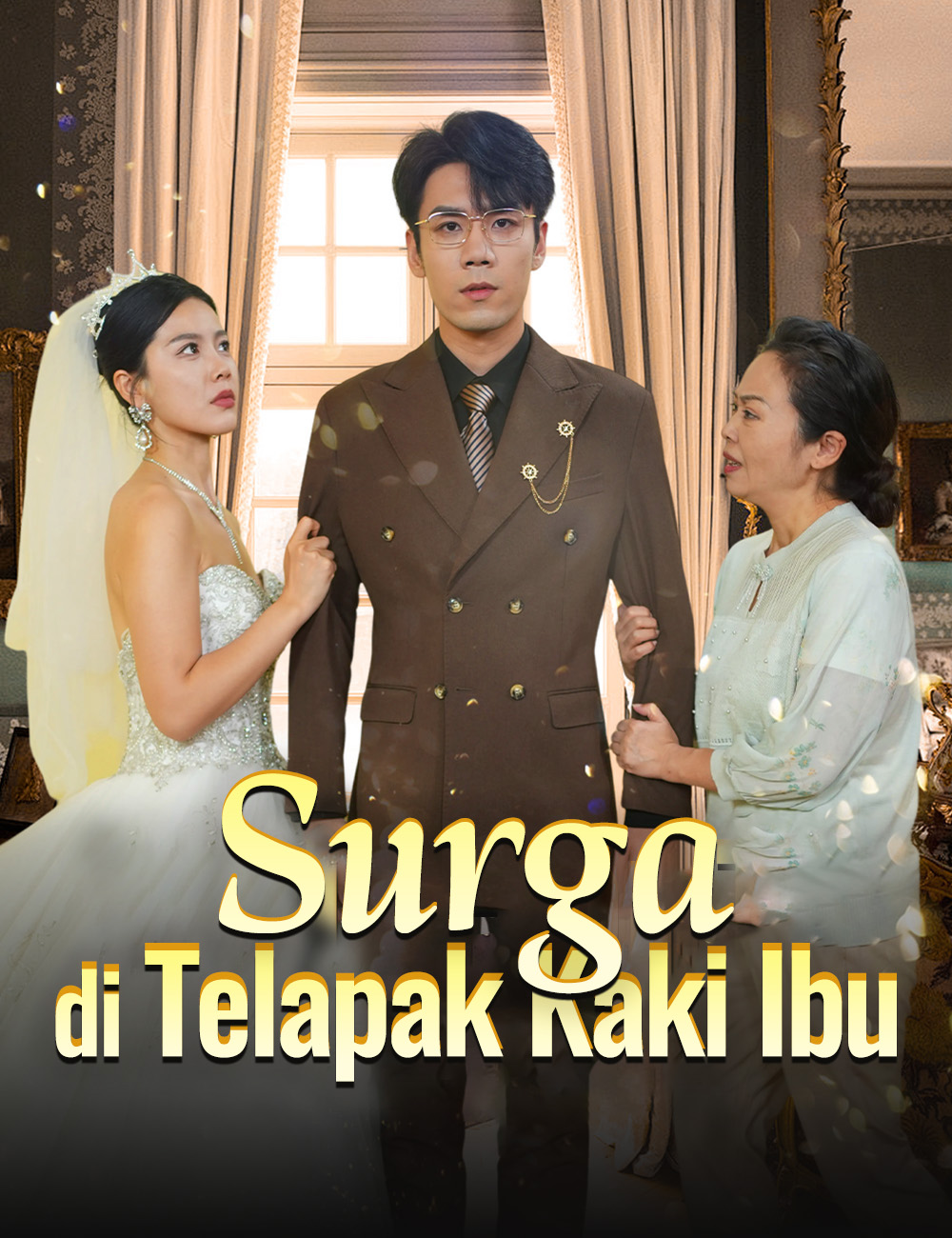 Surga di Telapak Kaki Ibu poster - similar to He Gave Our Daughter's Heart Away